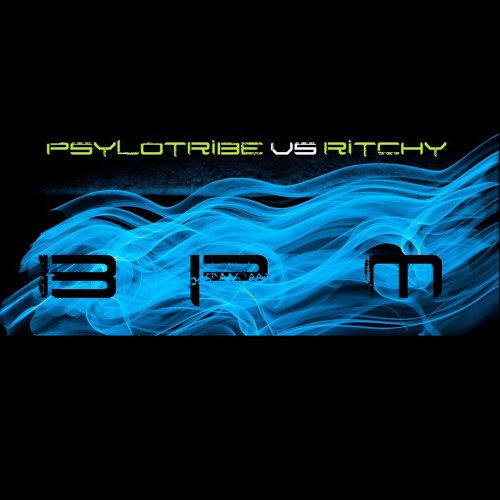 Ritchy VS Psylotribe - BPM