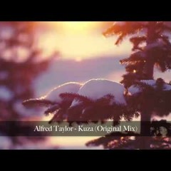 Alfred Taylor - Kuza (Original Mix)