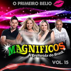 O Primeiro Beijo - BANDA MAGNIFICO . By paulo.Mp3