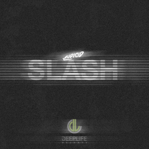 Audicid - Slash