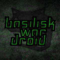 Basilisk War Droid