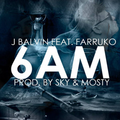 6 AM - J Balvin & Farruko Ft. Daniel Gutierrez DJ - (Extended Club Remix Bass)