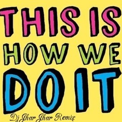 Montell Jordan - This Is How We Do It Remake