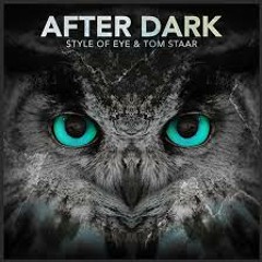 Tom Staar - After Dark - Joseph Lazzari Remix