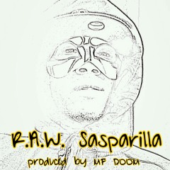 R.A.W. Sasparilla