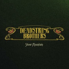 deadstring brothers