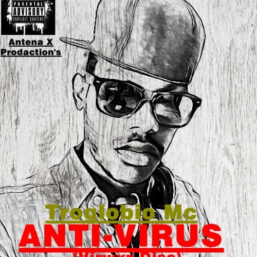 Troglobio Mc Anti-Virus(Resposta) do Beef do Virwxz A Dica