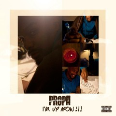 PROPA - MY CLEAN HOUSE Feat Lucchi Supremeson