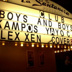 La Santanera Presenta: Boys & Boys • Alex Xenji Session Playa del Carmen 24/Oct/13