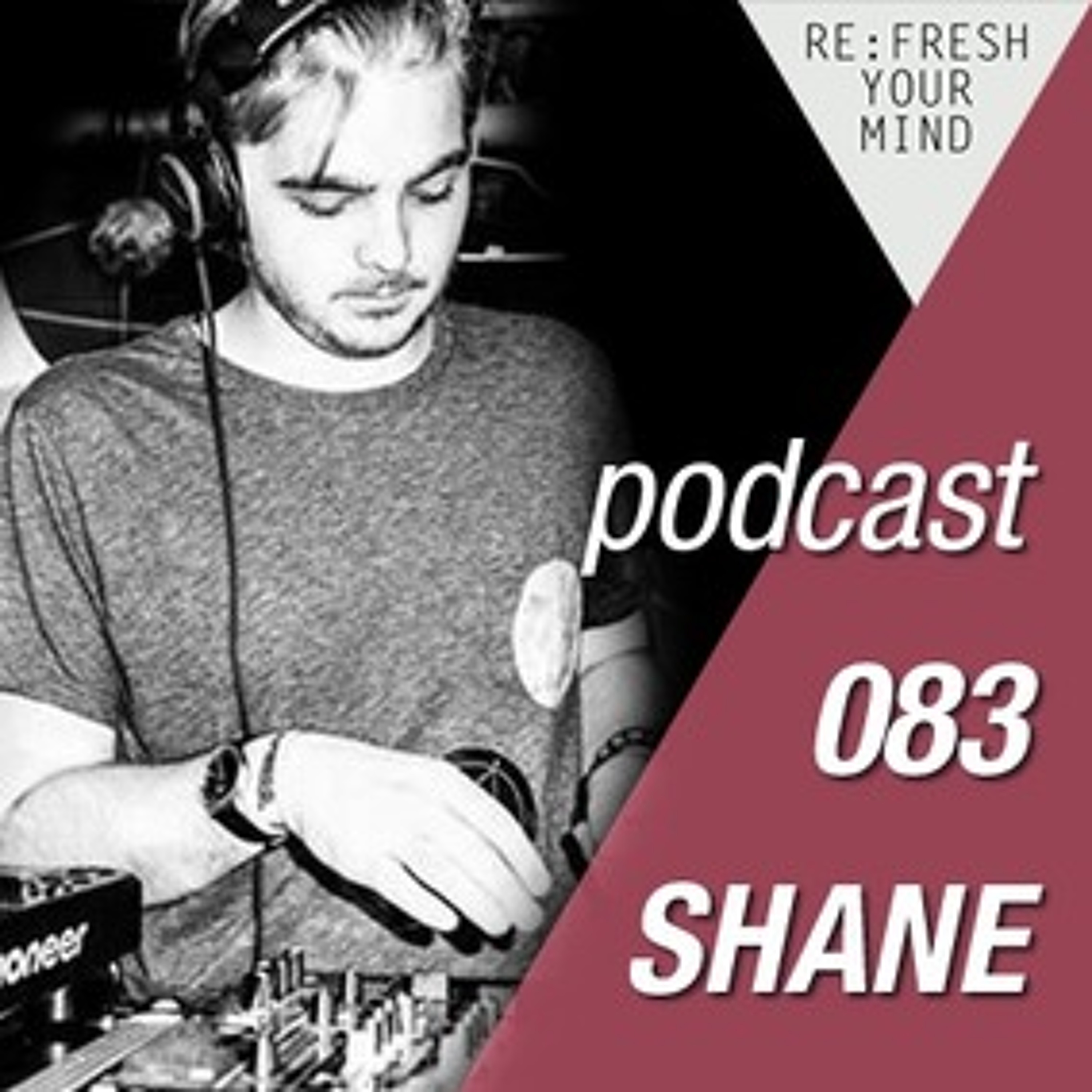 Re:Fresh 83: SHANE episode artwork
