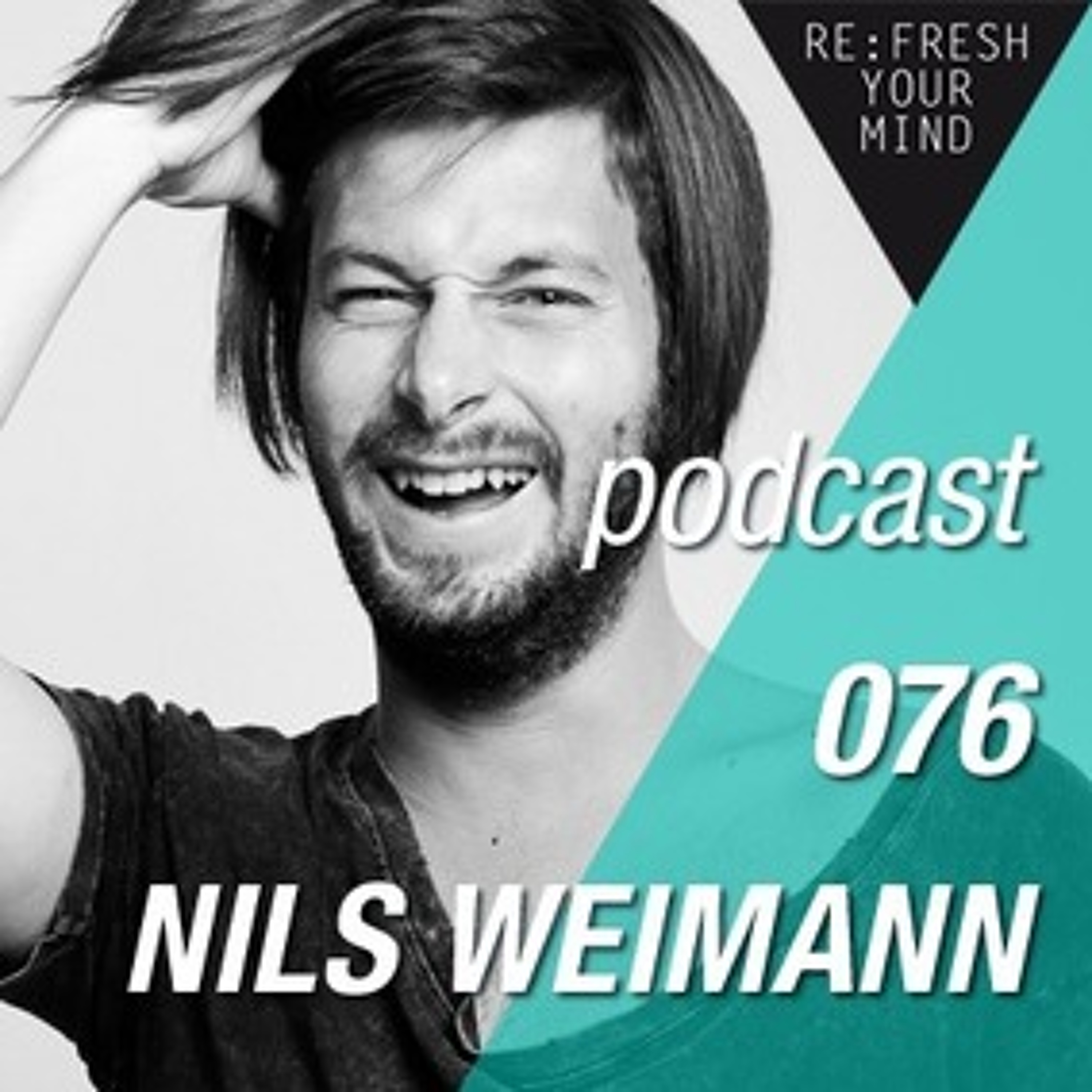 Re:Fresh 76: NILS WEIMANN episode artwork