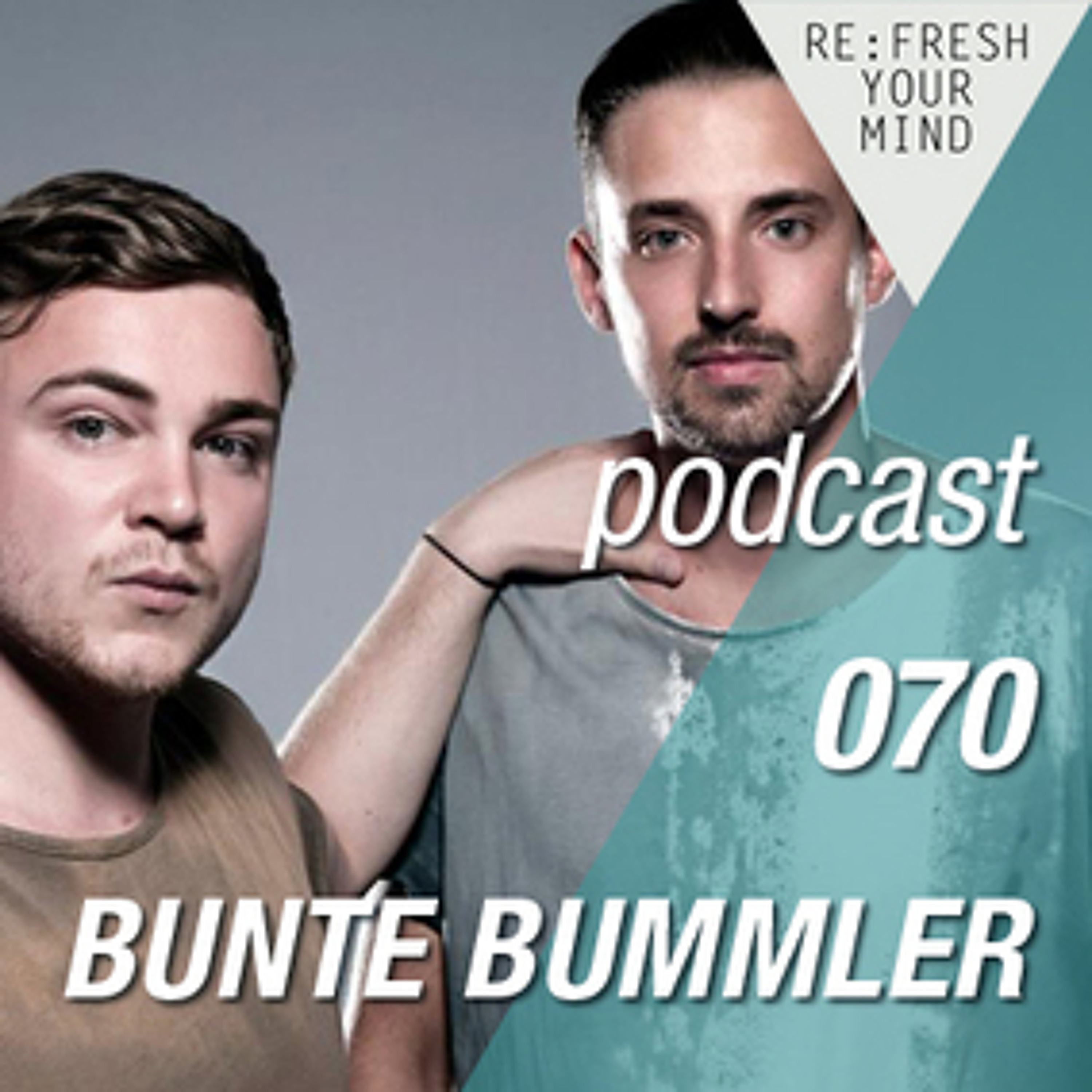 Re:Fresh 70: BUNTE BUMMLER episode artwork