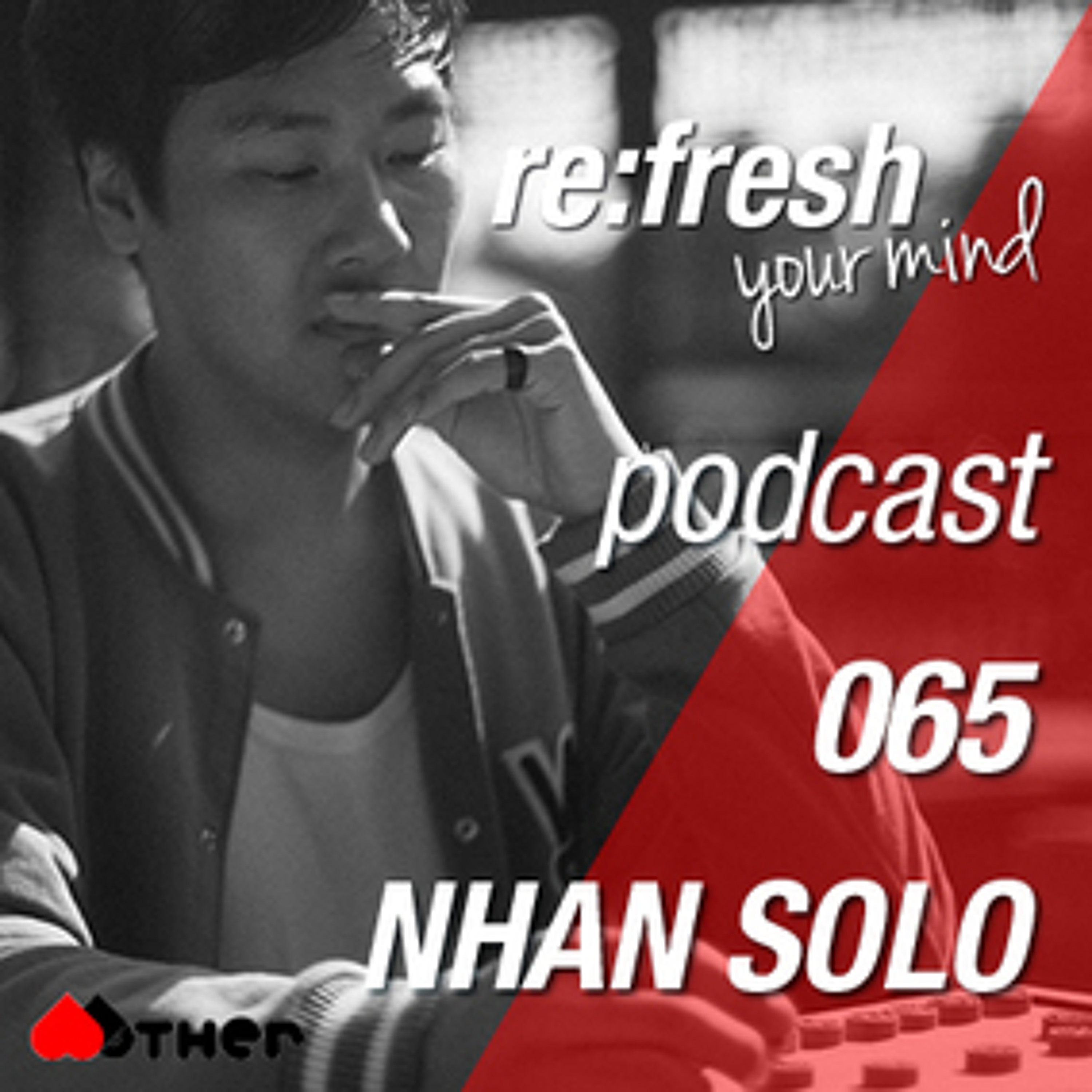 Re:Fresh 65: NHAN SOLO episode artwork