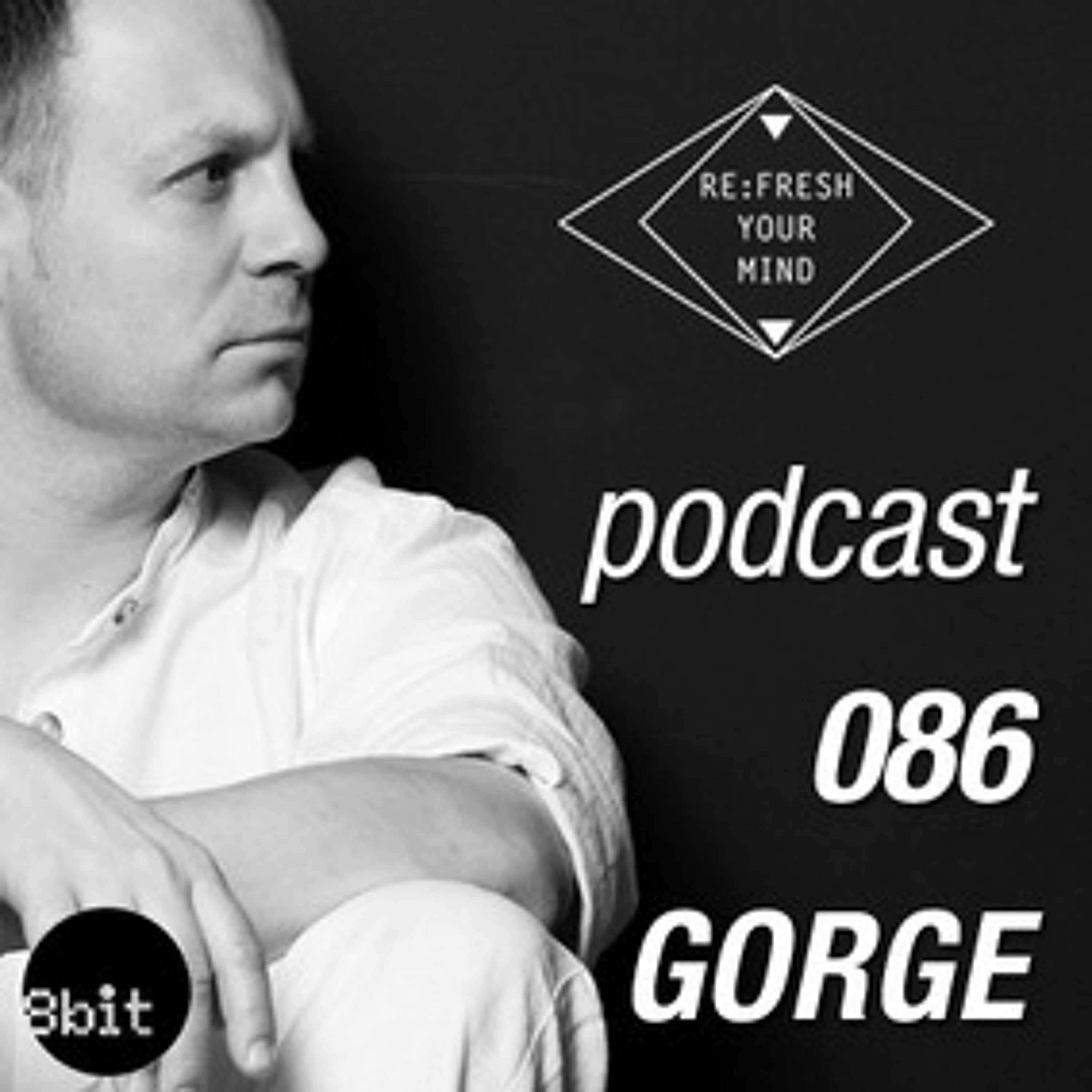 Re:Fresh 86: GORGE episode artwork