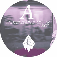 Achterbahn D'Amour "JX3"