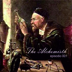 Abner Abdhala Pres. The Alchemist episodio 001