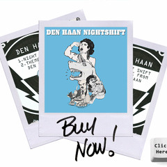 Den Haan - "Night Shift" EP - Luxury Extended Version - Promo