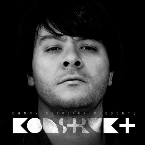 Danny Oliveira Presents The Konstrukt