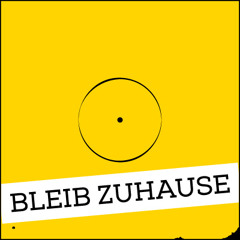 Bleib Zuhause