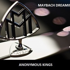 Maybach Dreaming