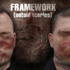Framework - Untold Stories (Album Preview)