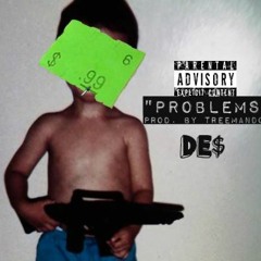 Problems (prod. TREEMANDON)