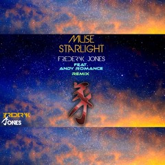 Starlight (Frederyk Jones Feat. Andy Romance Remix)