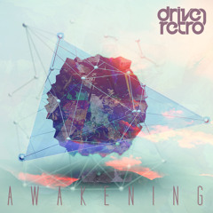 Driven Retro - Awakening