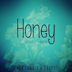 Honey (Acoustic Demo)