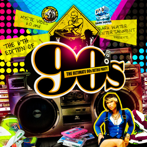90s! The Ultimate Retro Party. 6th Edition