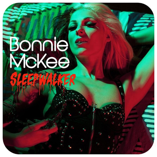 bonnie mckee sleepwalker mp3
