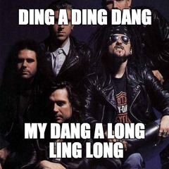 Ding A Ding Dang My Dang A Long Ling Long