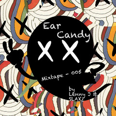 Lenny J & SLAX¿ | Ear Candy #005