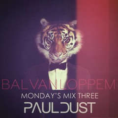 Monday's Mix n° 3 By Paul Dust