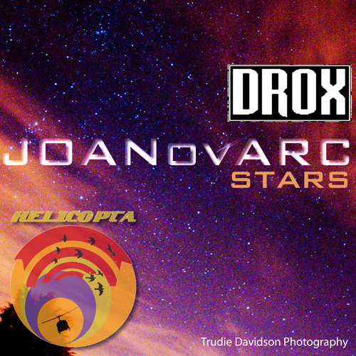 "Stars" Drox Vs JOANovARC