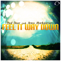 PAUL DAVE feat. Anna Montgomery - Feel It Way Down (Turbotronic Remix)