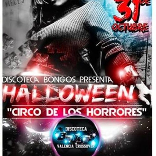 !! Jueves 31 !! El Circo De Los Horrores Llega A Bongos Valencia !!