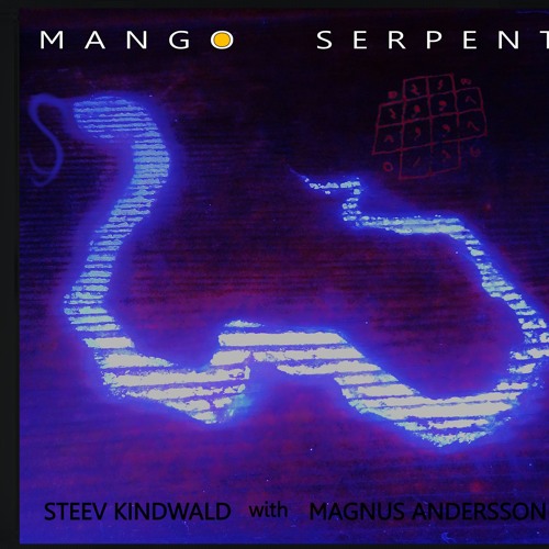 01 - Steev Kindwald with Mangus Andersson - Serpent Festival (Thema)