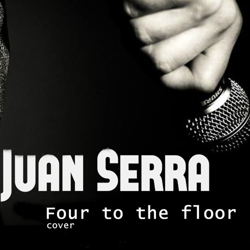 Stream Four to the floor - Acoustic- Remix - Juan Serra by Juan Serra 3 |  Listen online for free on SoundCloud