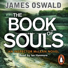 James Oswald: Book of Souls (Audiobook extract) Read by Ian Hanmore