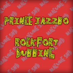 Prince Jazzbo - Rockfort rock dubbing [dub plate]