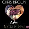 Chris Brown + Nicki Minaj - Love More (Booty Bounce Mix)