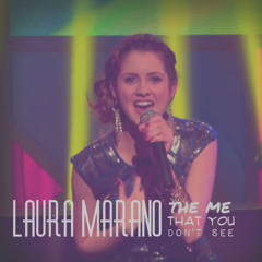 Laura Marano - The Me That You Don't See