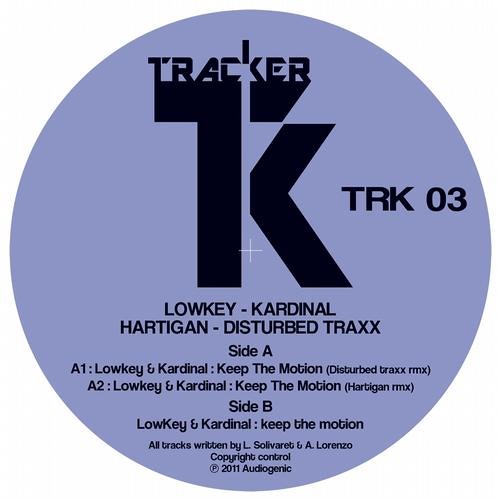 TRK03 Lowkey & Kardinal "Keep The Motion" - Disturbed Traxx remix