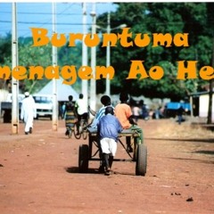 Buruntuma, "Homenagem ao Heroi"