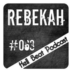 Rebekah - Hell Beat Podcast #063