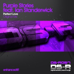 Purple Stories feat. Ian Standerwick - Perfect Love (Original Mix) [OUT NOW]