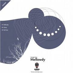 MELLOWDY EP [ADRO RECORDS]