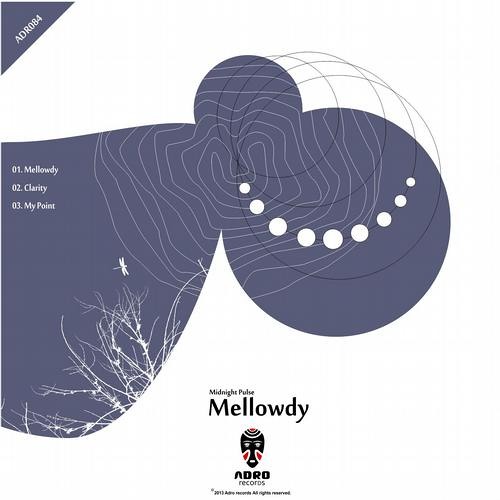 MELLOWDY EP [ADRO RECORDS]