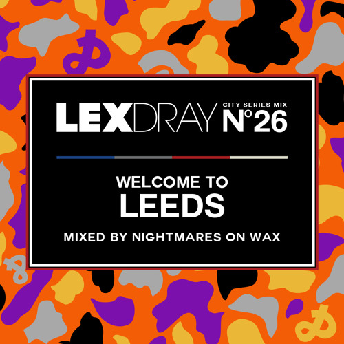 Lexdray City Series - Volume 26 - Welcome to Leeds (Halloween Edition) - Mixed by Nightmares on Wax